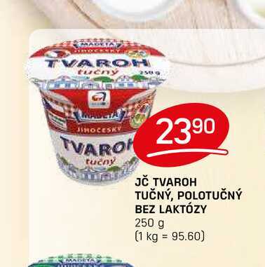 JČ TVAROH TUČNÝ, POLOTUČNÝ BEZ LAKTÓZY 250 g 