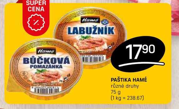 PAŠTIKA HAMÉ různé druhy 75 g 