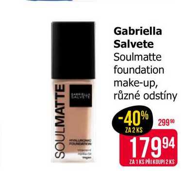 Gabriella Salvete Soulmatte foundation make-up, různé odstíny 