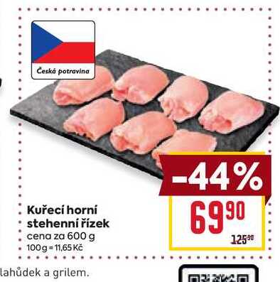 Kuřecí horní stehenní řízek cena za 600 g