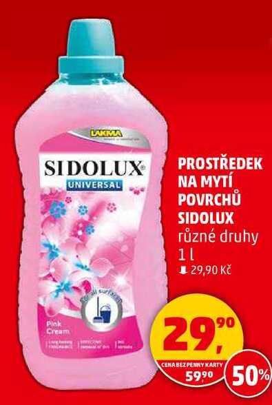 PROSTŘEDEK NA MYTÍ POVRCHŮ SIDOLUX různé druhy, 1 l 