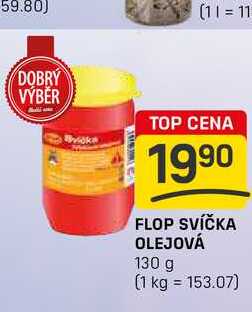 FLOP SVÍČKA OLEJOVÁ 130 g 