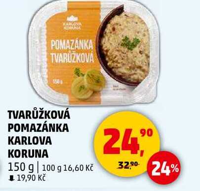 TVARŮŽKOVÁ POMAZÁNKA KARLOVA KORUNA, 150 g 