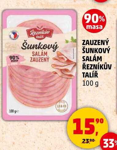 ZAUZENÝ ŠUNKOVÝ SALÁM ŘEZNÍKŮV TALÍŘ, 100 g 