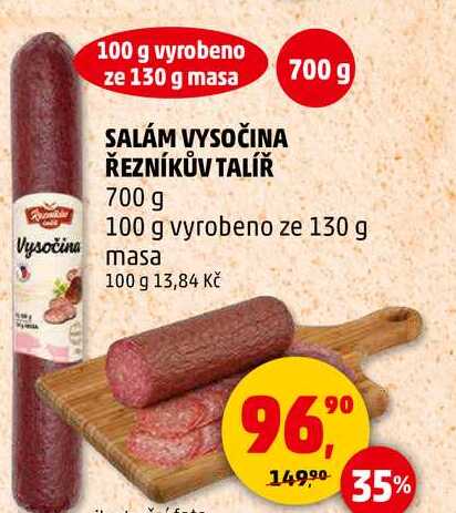 SALÁM VYSOČINA ŘEZNÍKŮV TALÍŘ, 700 g