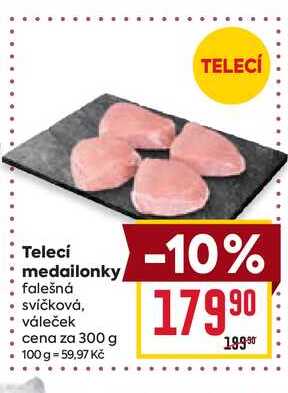 Telecí medailonky falešná svíčková, váleček cena za 300 g