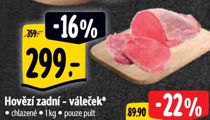 Hovězí zadní - váleček, 1 kg