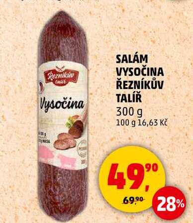 SALÁM VYSOČINA ŘEZNÍKŮV TALÍŘ, 300 g