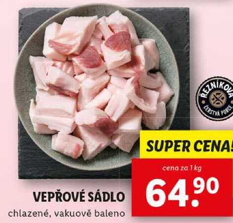 VEPŘOVÉ SÁDLO, cena za 1 kg