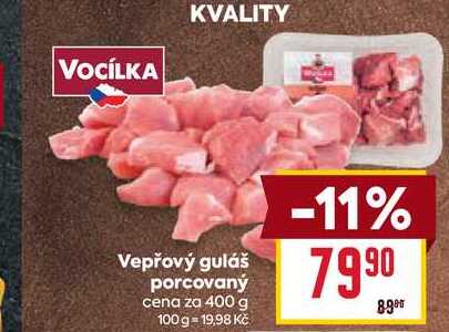 Vepřový guláš porcovaný cena za 400 g 