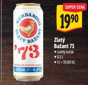 Zlatý Bažant 73, 0,5 l 