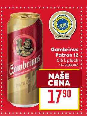 Gambrinus Patron 12 0,51, plech v akci