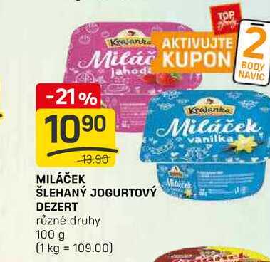 MILÁČEK ŠLEHANÝ JOGURTOVÝ DEZERT různé druhy 100 g