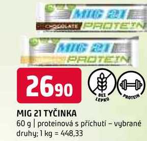 Mig 21 tyčinka 60 g proteinová s příchutí vybrané druhy v akci