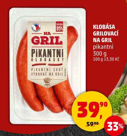 KLOBÁSA GRILOVACÍ NA GRIL pikantní, 300 g 
