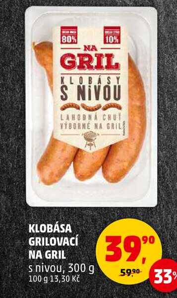 KLOBÁSA GRILOVACÍ NA GRIL s nivou, 300 g  