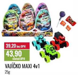VAJÍČKO MAXI 4v1 25g 