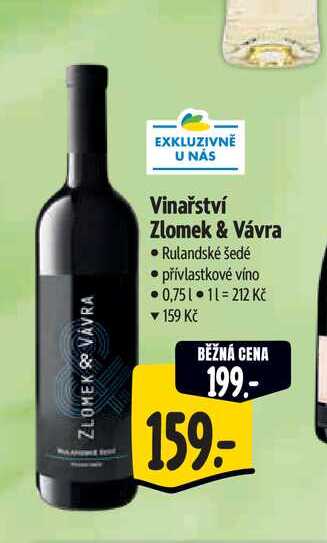   Vinařství Zlomek & Vávra 0,75 l
