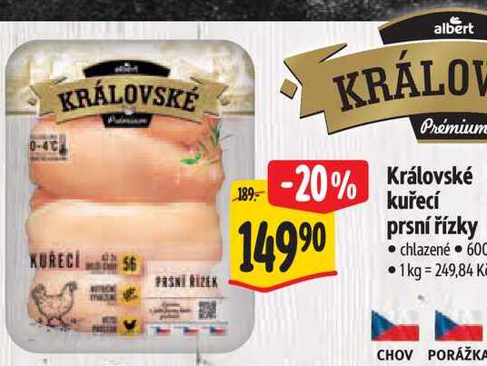 Královské kuřecí prsní řízky  600 g