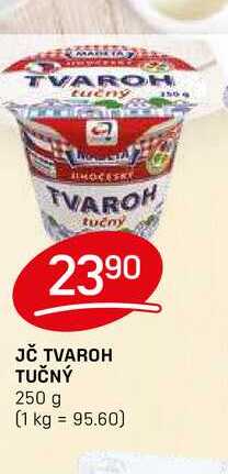 JČ TVAROH TUČNÝ 250 g