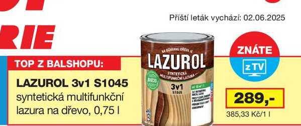 LAZUROL 3v1 S1045 syntetická multifunkční lazura na dřevo, 0,75 l