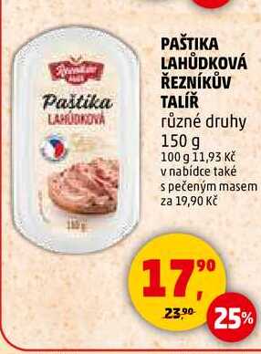 PAŠTIKA LAHŮDKOVÁ ŘEZNÍKŮV TALÍŘ různé druhy, 150 g  