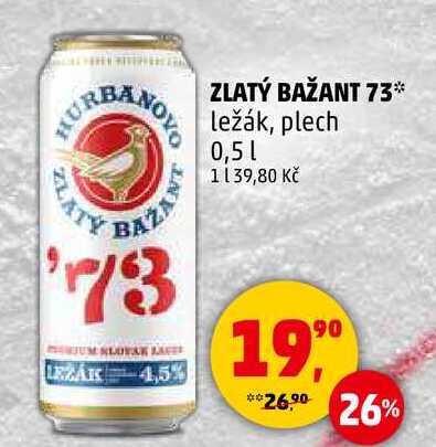 ZLATÝ BAŽANT 73 ležák, plech, 0,5 l