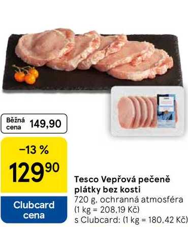 Tesco Vepřová pečeně plátky bez kosti, 720 g 
