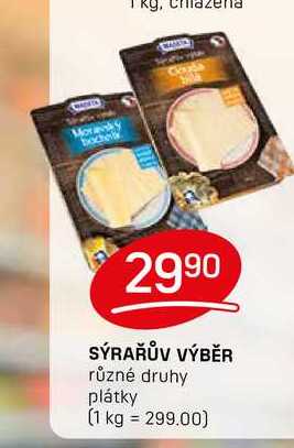 SÝRAŘŮV VÝBĚR různé druhy plátky 