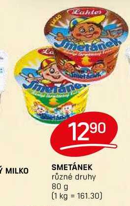 MILKO SMETÁNEK různé druhy 80 g
