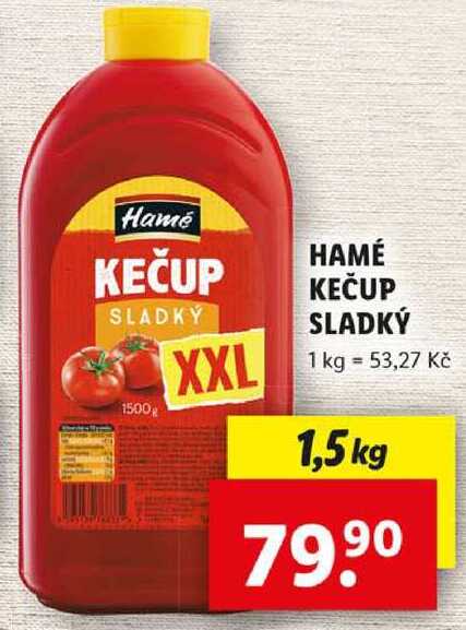 HAMÉ KEČUP SLADKÝ, 1,5 kg