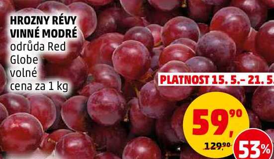 HROZNY RÉVY VINNÉ MODRÉ odrůda Red Globe volné, 1 kg