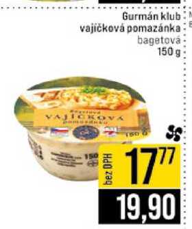 Gurmán klub vajíčková pomazánka bagetová 150 g