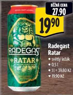 Radegast Ratar, 0,5 l