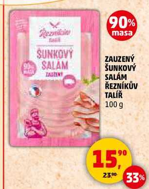 ZAUZENÝ SALAM ŠUNKOVÝ SALÁM ŘEZNÍKŮV TALÍŘ, 100 g  