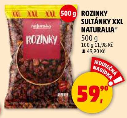 ROZINKY SULTÁNKY XXL NATURALIA, 500 g  