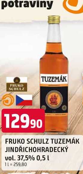 FRUKO SCHULZ TUZEMÁK JINDŘICHOHRADECKÝ vol. 37,5% 0,5l 