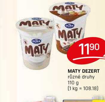MATY DEZERT různé druhy 110 g 