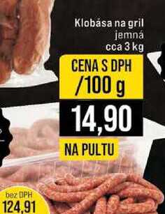 Klobása na gril jemná cca 3 kg 