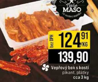 Vepřový bok s kosti pikant plátky cca 3 kg 