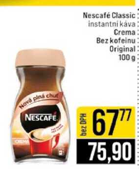 Nescafé Classic instantni káva Crema Bez kofeinu Original 100 g 