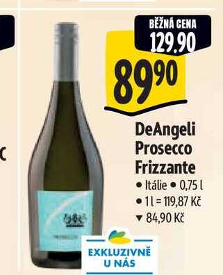   DeAngeli Prosecco Frizzante  0,75 l
