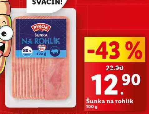Šunka na rohlík, 100 g 