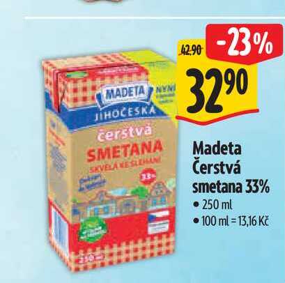   Madeta Čerstvá smetana 33%  250 ml  