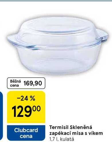 Termisil Skleněná zapékací mísa s víkem, 1,7 l, kulatá 