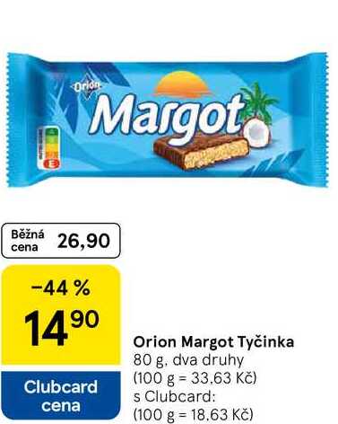 Orion Margot Tyčinka, 80 g