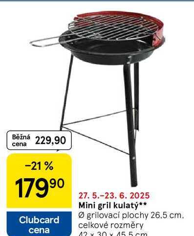 Mini gril kulatý, Ø grilovací plochy 26.5 cm. celkové rozměry 12 x 30 x 45.5 cm 