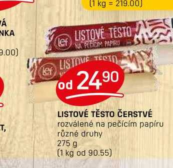 LISTOVÉ TĚSTO ČERSTVÉ rozválené na pečícím papíru různé druhy 275 g