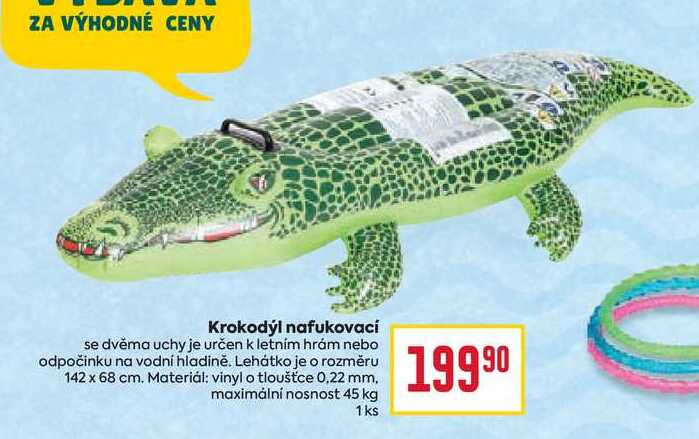 Krokodýl nafukovací se dvěma uchy je určen k letním hrám nebo odpočinku na vodní hladině. Lehátko je o rozměru 142 x 68 cm. Materiál: vinyl o tloušťce 0,22 mm, maximální nosnost 45 kg 1ks