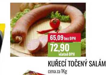 KUŘECÍ TOČENÝ SALÁM cena za 1Kg 